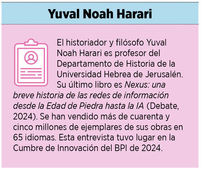 Entrevista a Yuval Noah Harari: “En manos de actores maliciosos, la IA podría destruir la confianza entre las personas”