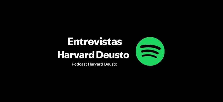 Lanzamiento del podcast de Harvard Deusto en Spotify